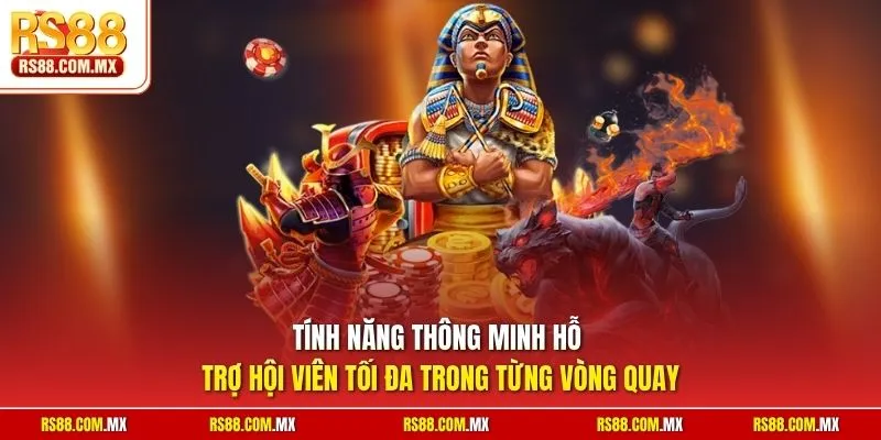 Tính năng thông minh hỗ trợ hội viên tối đa trong từng vòng quay